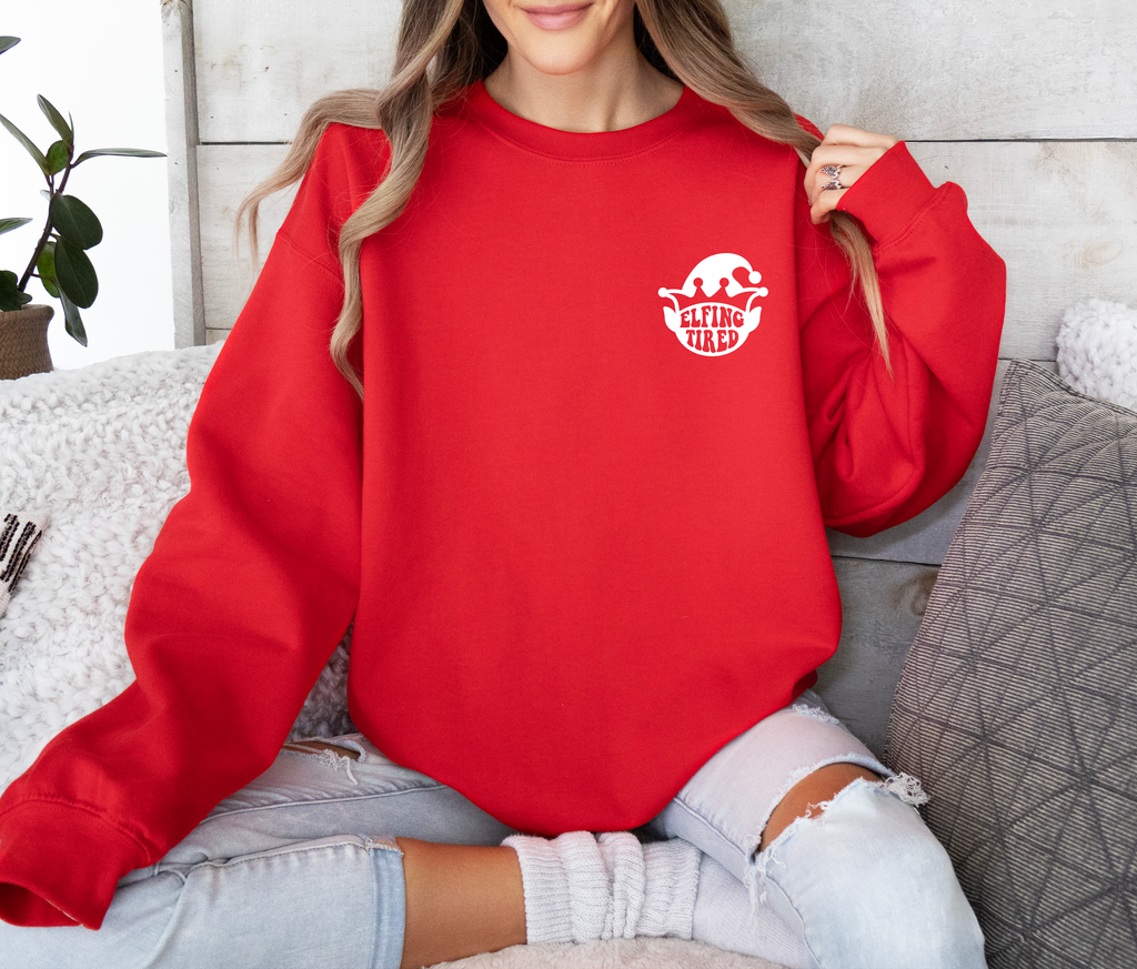 So Elfing Tired Crew Sweatshirt