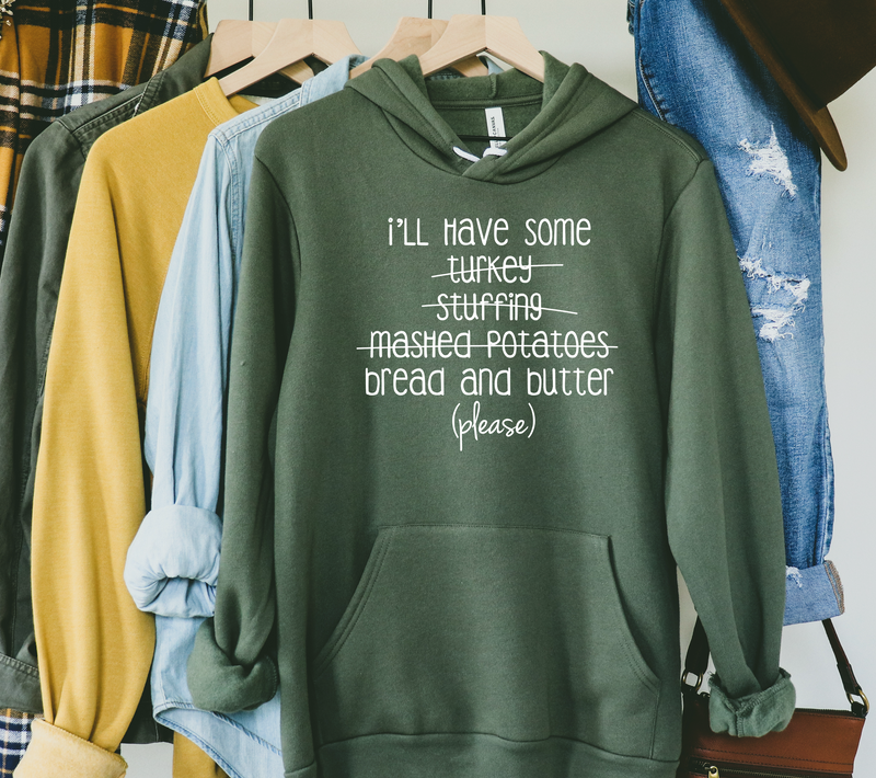 Bread and Butter Please Hooded Sweatshirt