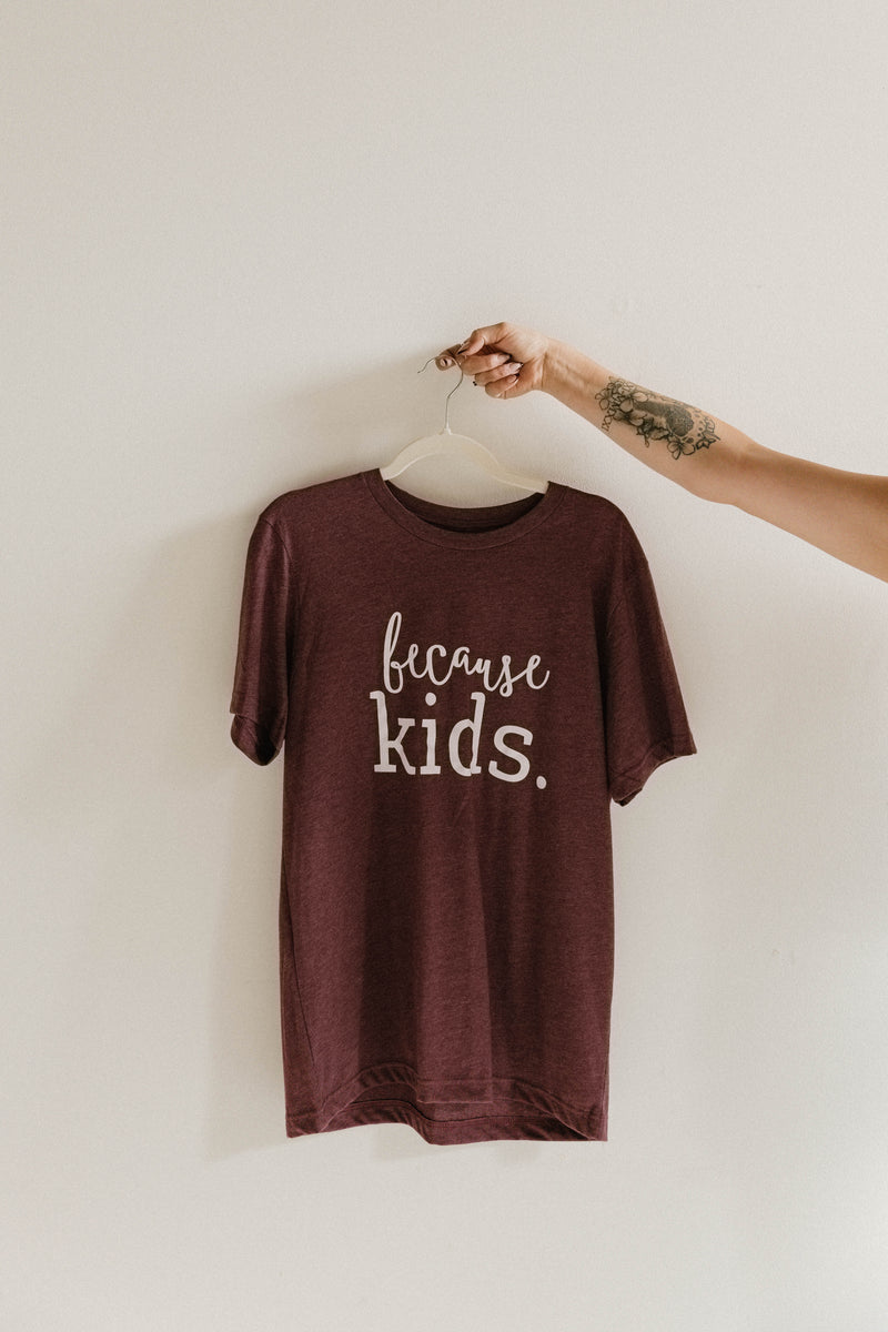 Because Kids